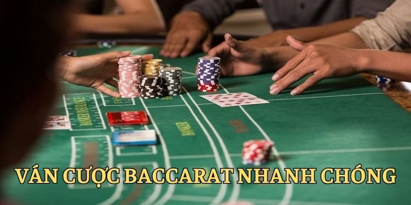Lượt chơi Baccarat trực tuyến diễn ra nhanh chóng, đơn giản